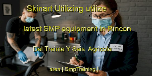 Skinart Utilizing utilize latest SMP equipment in Rincon Del Treinta Y Seis  Agricola area | SmpTraining | SmpClasses | SkinartTraining-Mexico